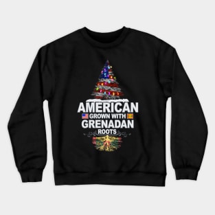 Christmas Tree  American Grown With Grenadan Roots - Gift for Grenadan From Grenada Crewneck Sweatshirt